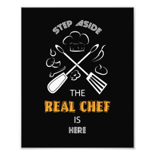 Chef and Cooking Funny Quotes Photo Print