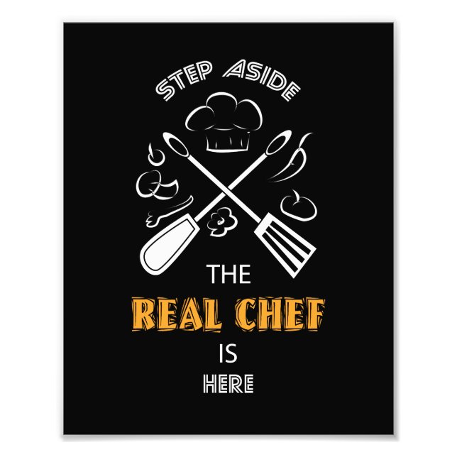 Chef and Cooking Funny Quotes Photo Print (Front)