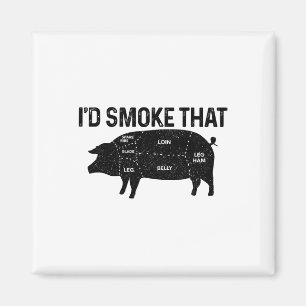 Chef Butcher Bbq I'd Smoke That Pig Pork Funny Fat Magnet