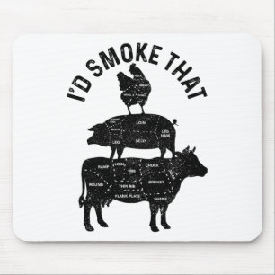 Chef Butcher Bbq I'd Smoke That Pork Beef Funny Fa Mouse Pad
