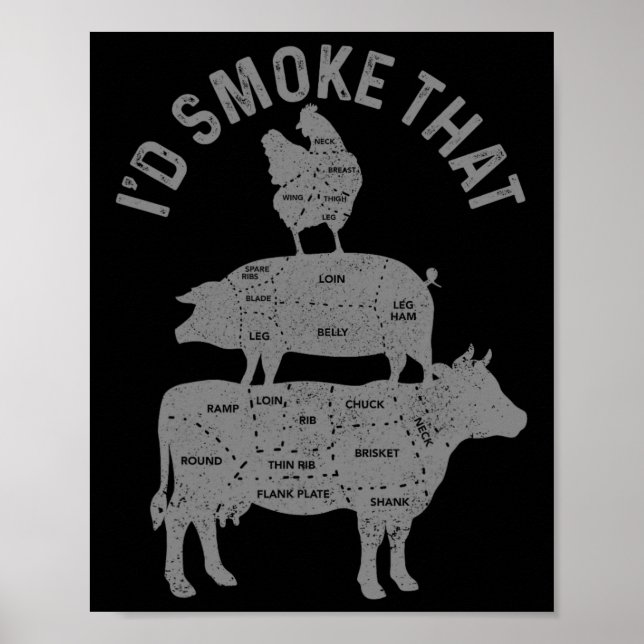 Chef Butcher Bbq I'd Smoke That Pork Beef Funny Fa Poster (Front)