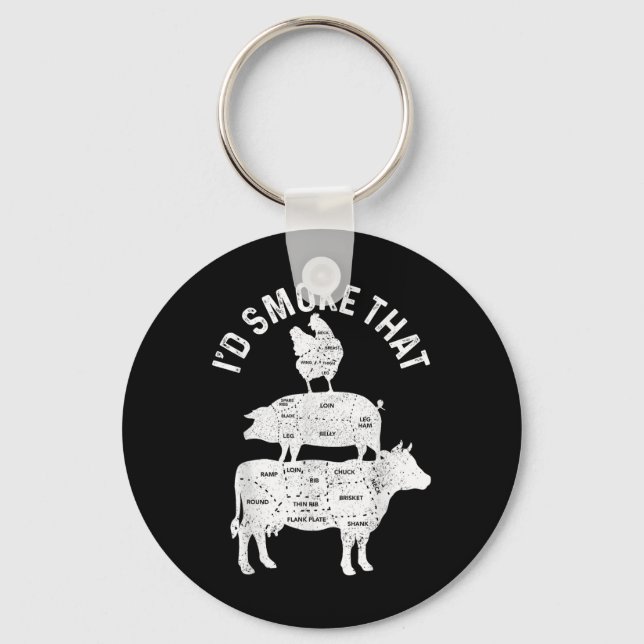 Chef Butcher Bbq Id Smoke That Pork Beef Funny Fat Key Ring (Front)