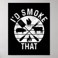 Chef Butcher Bbq Id Smoke That Pork Beef Funny Fat