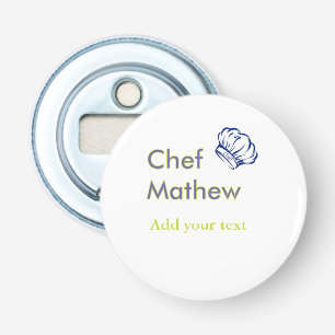 Chef cook add name text men kitchen bakery bottle opener