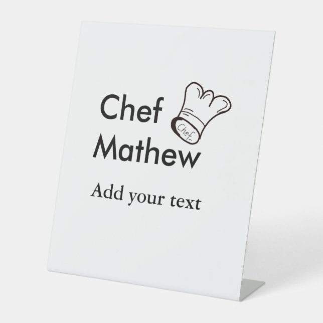 Chef cook add name text men kitchen bakery  pedestal sign (Front)