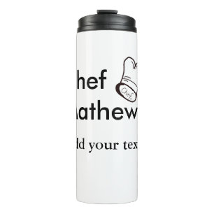 Chef cook add name text men kitchen bakery thermal tumbler