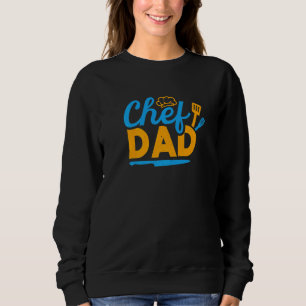 Chef Dad Sous Chefs Culinary Kitchen Cooking Sweatshirt