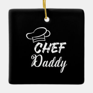 Chef daddy Cook gift Food Lovers Present Ceramic Ornament