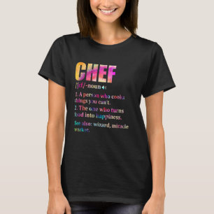 Chef Definition Cooking Kitchen Funny Cook Saying T-Shirt