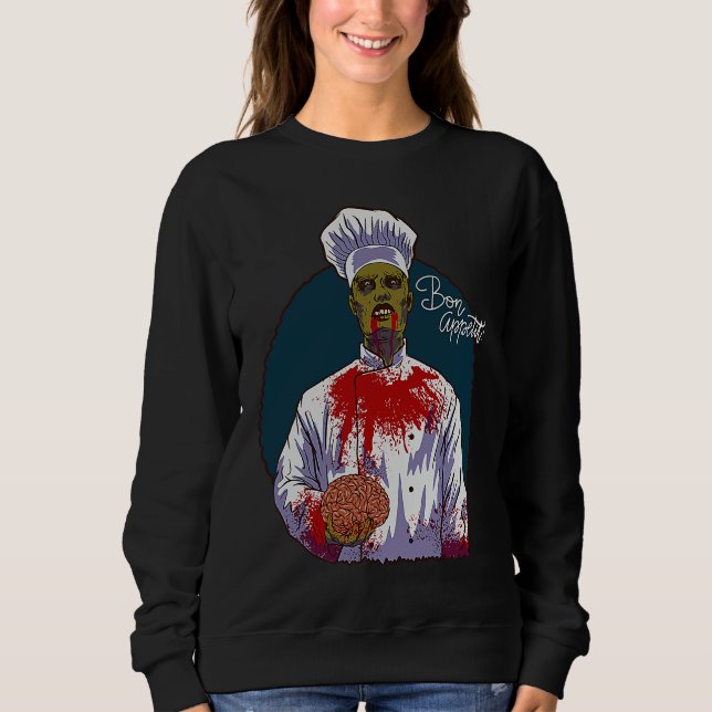 CHEF Halloween  ZOMBIE CHEF Sweatshirt (Front)