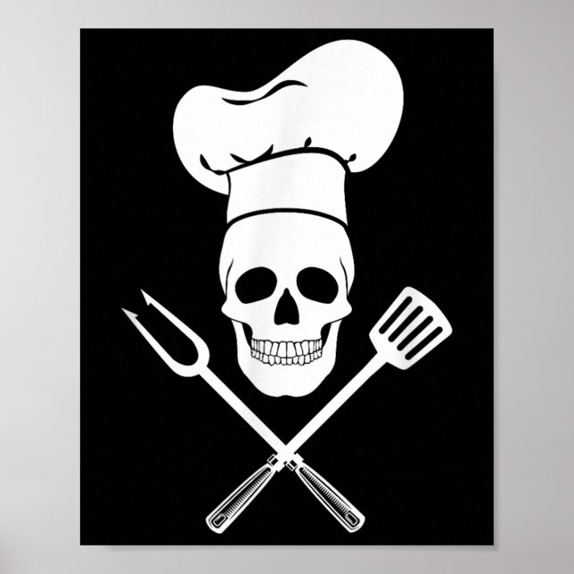 Chef Hat Cook Skull Kitchen Bbq Barbecue Tools  Poster (Front)