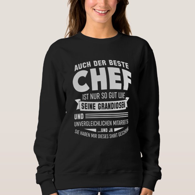 Chef Head Entrepreneur Boss. Manager's Director Sweatshirt (Front)