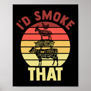 Chef I'd Smoke That Grilling Dad Mum Bbq Party Smo Poster