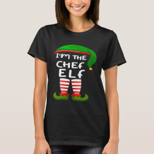 Chef - Im The Chef Elf Funny Elf Family Matching C T-Shirt