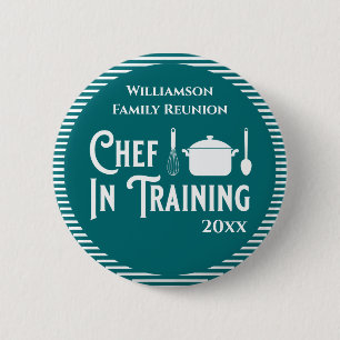 Chef In Training Family Reunion 6 Cm Round Badge