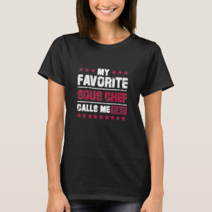 Chef - Mens Sous Chef Dad Gift From Daughter Son T-Shirt