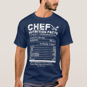 Chef Nutrition Facts  Cool Chef  Gift For Chefs T-Shirt