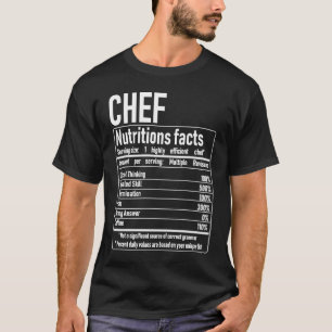 Chef Nutrition Facts  Culinary Cooking Cooker Outf T-Shirt