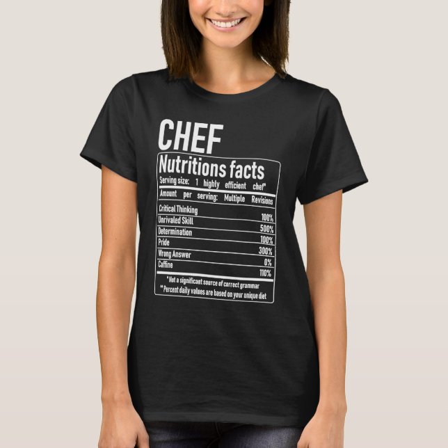 Chef Nutrition Facts  Culinary Cooking Cooker Outf T-Shirt (Front)