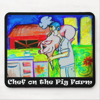 Chef On The Pig Farm Mousepad