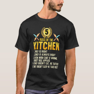 Chef Rules Of The Kitchen Baker Cook Knife T-Shirt