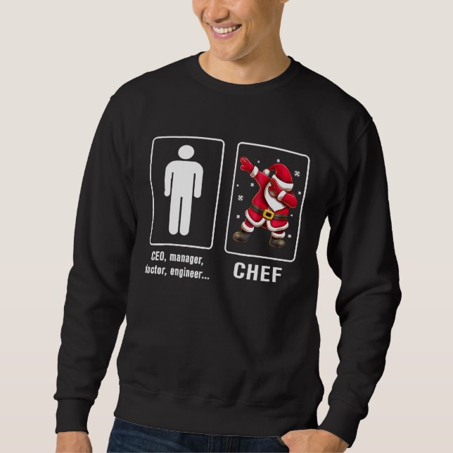 Chef Santa Dab   Christmas Sweatshirt (Front)