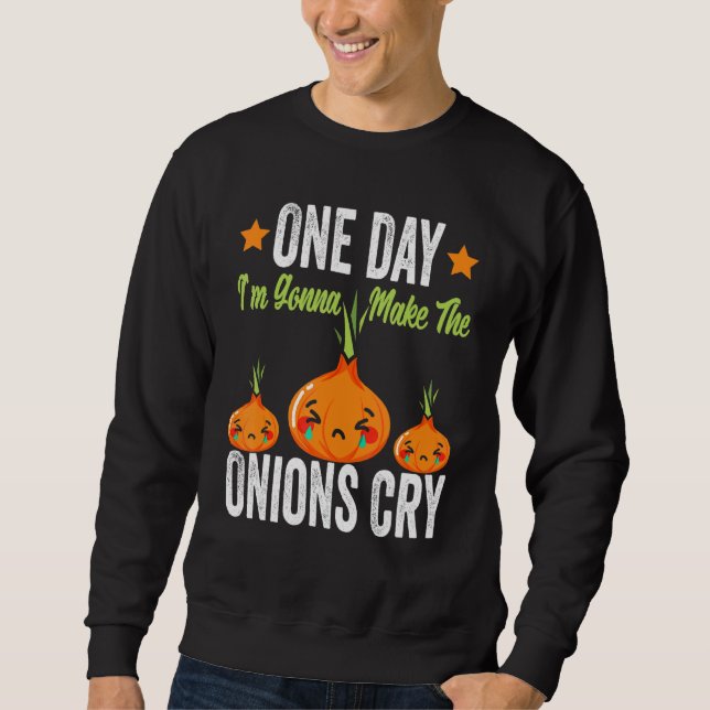 Chef Uniform For A Chef One Day Im Gonna Make The  Sweatshirt (Front)