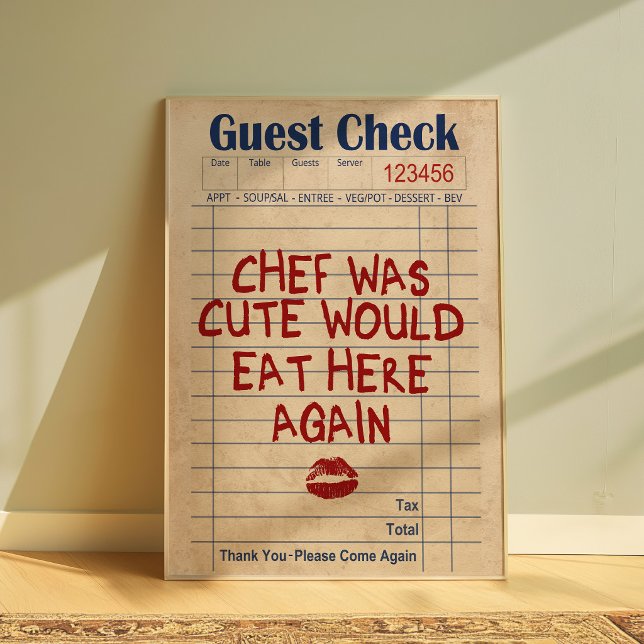 Chef Was Cute Would Eat Here Again Poster (Creator Uploaded)