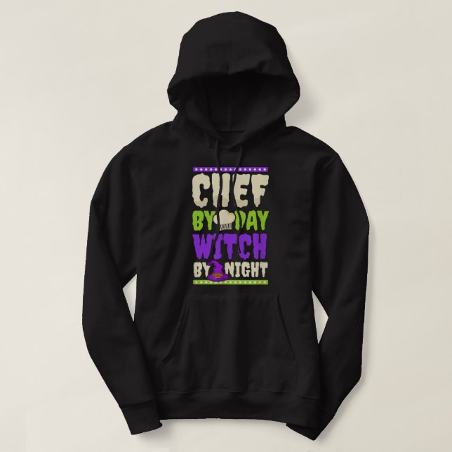 Chef Witch By Night Design Halloween Chef Hoodie (Design Front)
