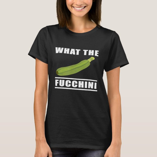 Chef Women Men Fucchini Zucchini Courgette Cooking T-Shirt (Front)