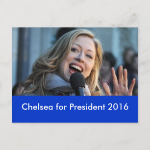 Chelsea for President 2016 Postcard
