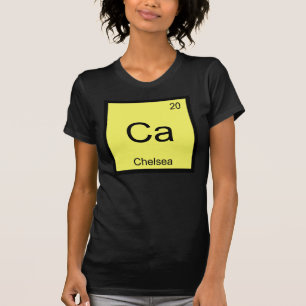 Chelsea Name Chemistry Element Periodic Table T-Shirt