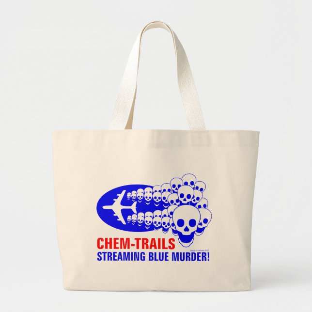 Chem Trails Large Tote Bag (Front)