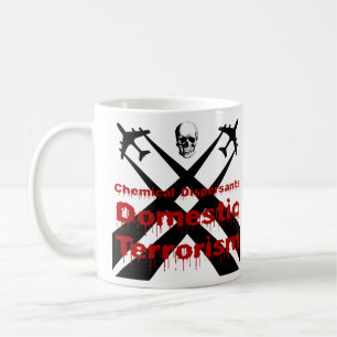 Chemical Dispersants are Domestic Terrorism Coffee Mug
