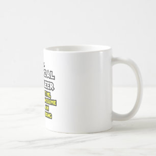 Chemical Engineer...Assume I Am Never Wrong Coffee Mug
