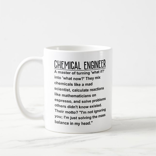 Chemical engineer coffee mug (Left)