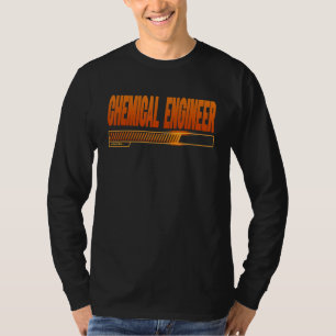 Chemical Engineer Loading School Graduates Future T-Shirt