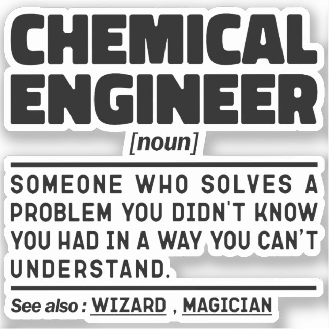 Chemical Engineer Noun Employee Present Idea Funny (Front)
