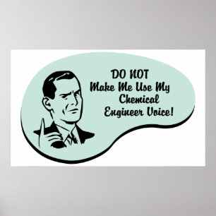 Chemical Engineer Voice Poster