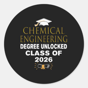 Chemical Engineering Degree Unlocked Cl Of 2026 En Classic Round Sticker
