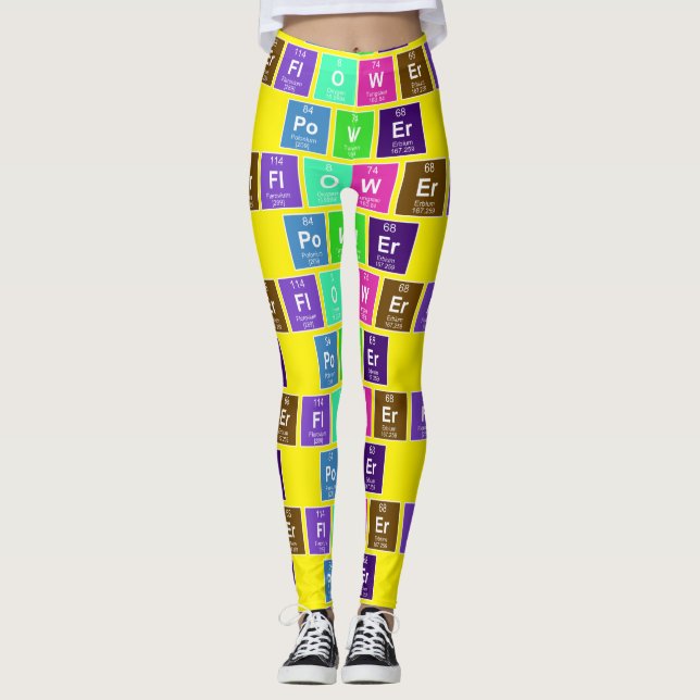 Chemical periodic table of elements: FlOWEr PoWEr Leggings (Front)