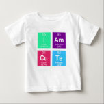 Chemical periodic table of elements: IAmCuTe Baby T-Shirt<br><div class="desc">"Chemical periodic table of elements" designs by EDDA Fröhlich / EDDArt | For more ideas and designs,  feel free to write me an eMail: contact@eddart.de or have a look here: www.zazzle.de/eddartiful* and here,  you can make your own word: www.zazzle.com/simply_ideas* | Word Example: IAmCuTe| A MUST HAVE for NERDS ;-)</div>