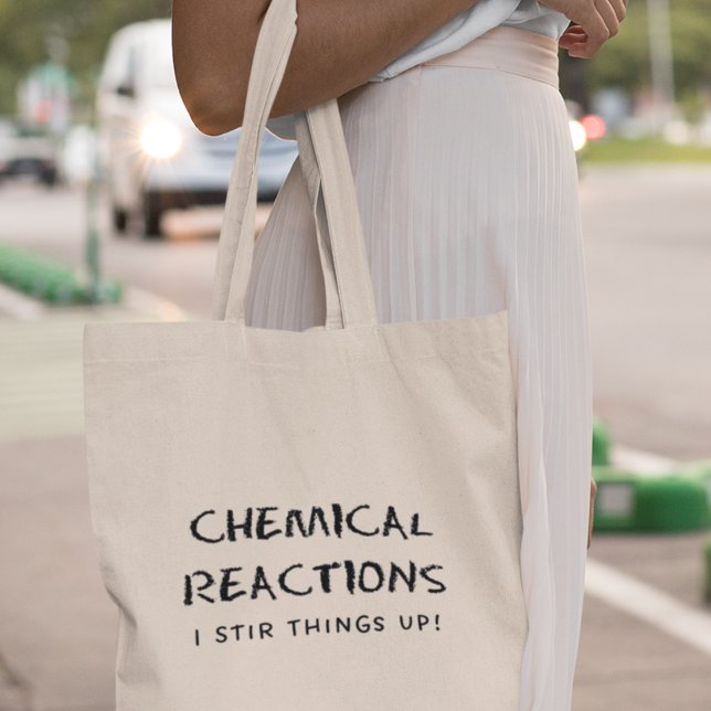 Chemical Reactions Funny Cool Chemistry Teacher Tote Bag (Shop now and spark conversations in and out of the classroom!)