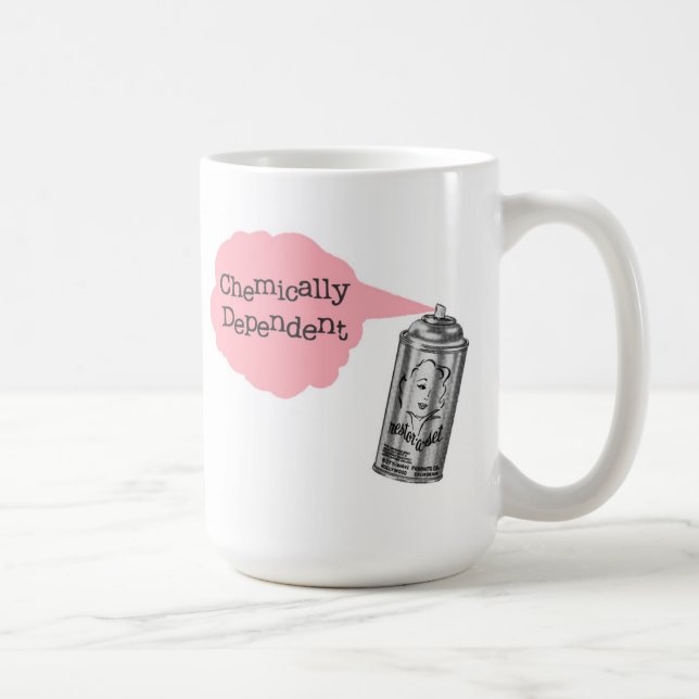 Chemically Dependent Hair Stylist Mug (Right)