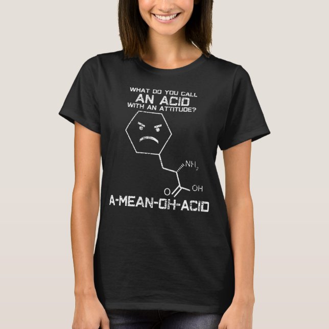 chemist acid Oh joke T-Shirt (Front)