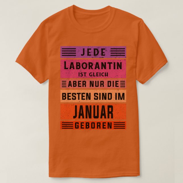 Chemist Birthday January Born Laboratory Assistant T-Shirt (Design Front)