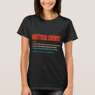 Chemist Job Analytical Chemist Vintage Definition T-Shirt