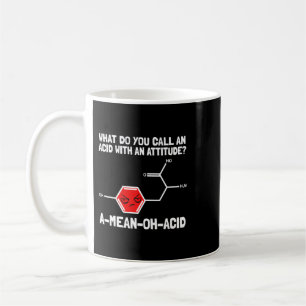 Chemist Job Chemistry Pun Amino Acid Chemical Tech Coffee Mug