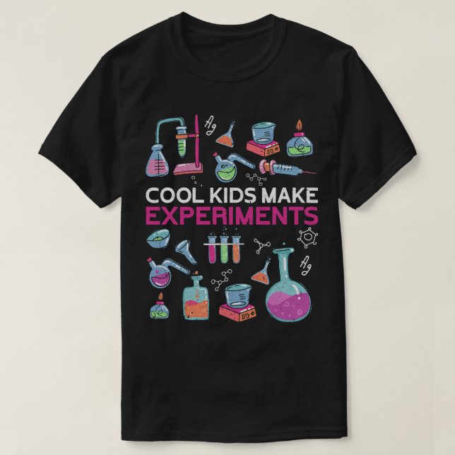 Chemist Job Cool Kids Make Experiments Chemist Sci T-Shirt (Design Front)