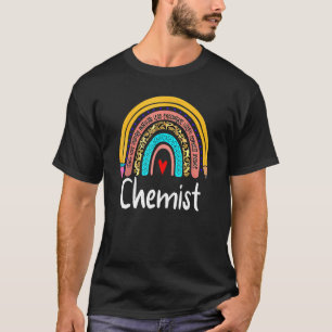 Chemist Leopard Rainbow Back To School Teacher Che T-Shirt